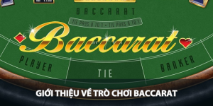 Giới thiệu về trò chơi Baccarat